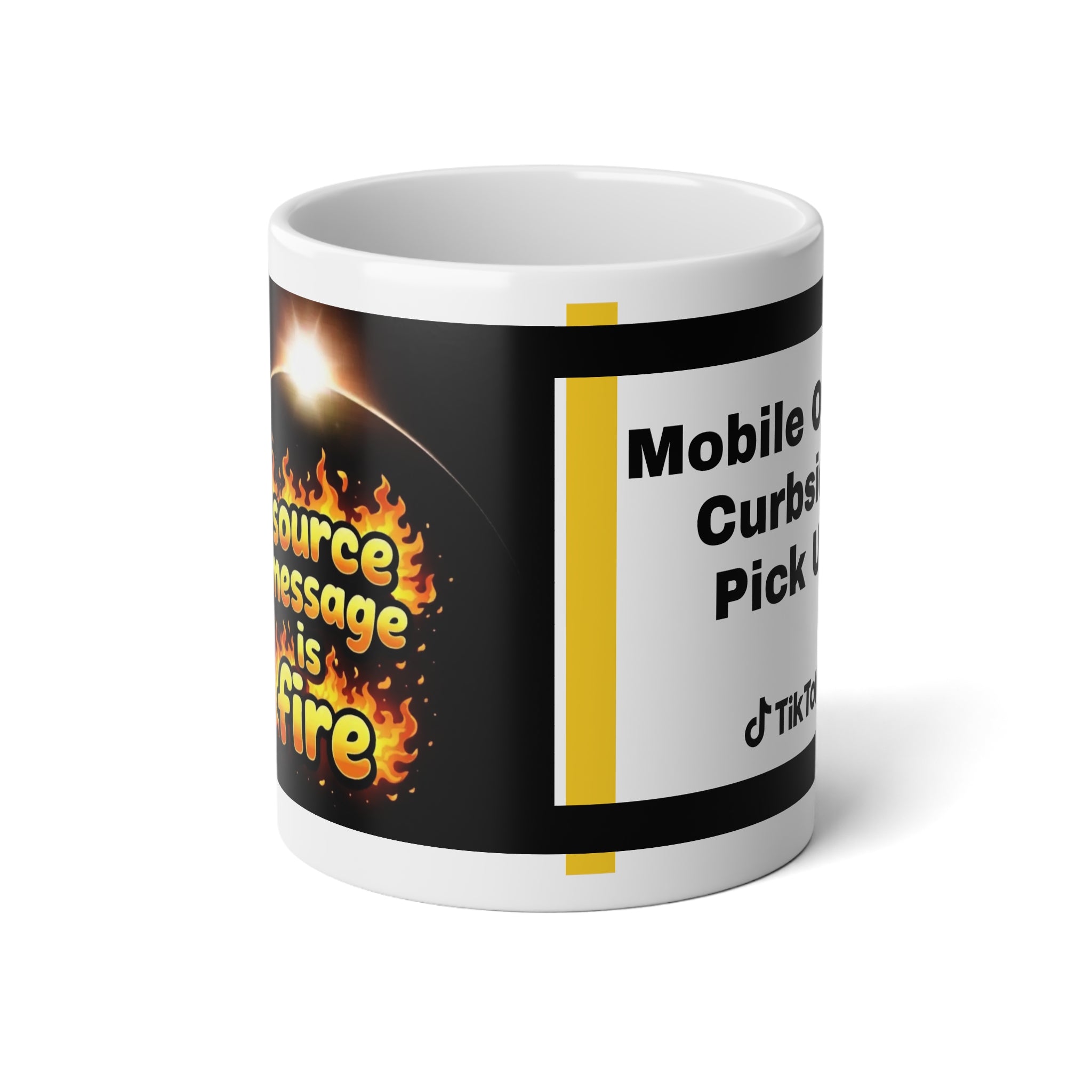 Source Message Is Fire Jumbo Mug – 20oz Edition