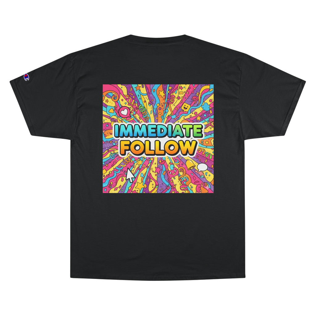Immediate Follow T-Shirt | Bold Graphic Pop-Art Tee