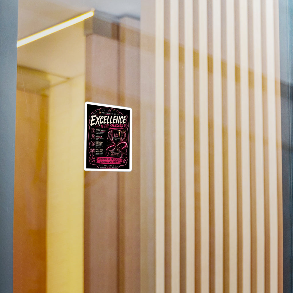 Excellence Is the Standard Sticker | Blackburn HQ Standards Collection