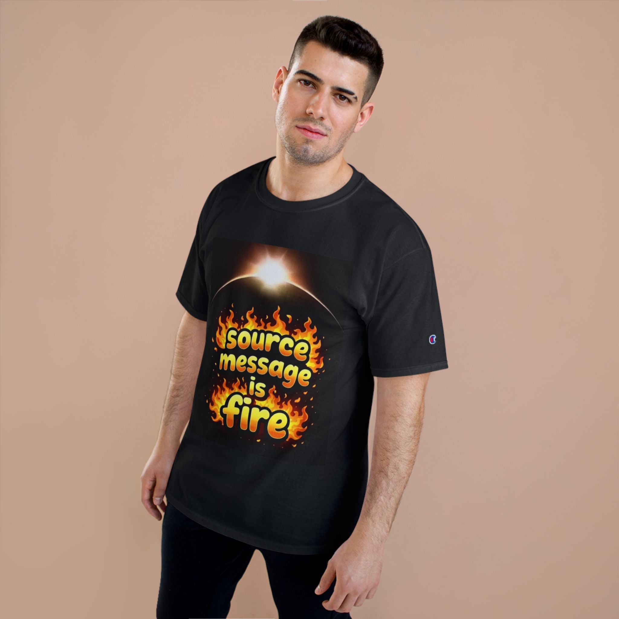 Source Message Is Fire Black Tee | Inspirational Message Shirt