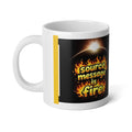 Source Message Is Fire Jumbo Mug – 20oz Edition