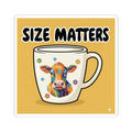 Size Matters™ Cow Mug Sticker ☕️🐄 | Funny Kiss-Cut Vinyl
