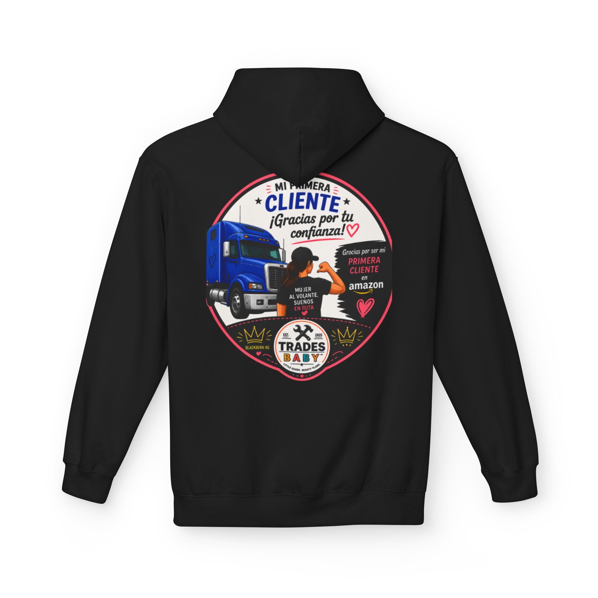 Mi Primera Cliente Hoodie | TradesBaby™ First Customer Celebration Hoodie