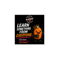 Learn Something From Everyone Sticker | Blackburn HQ Standards Collection