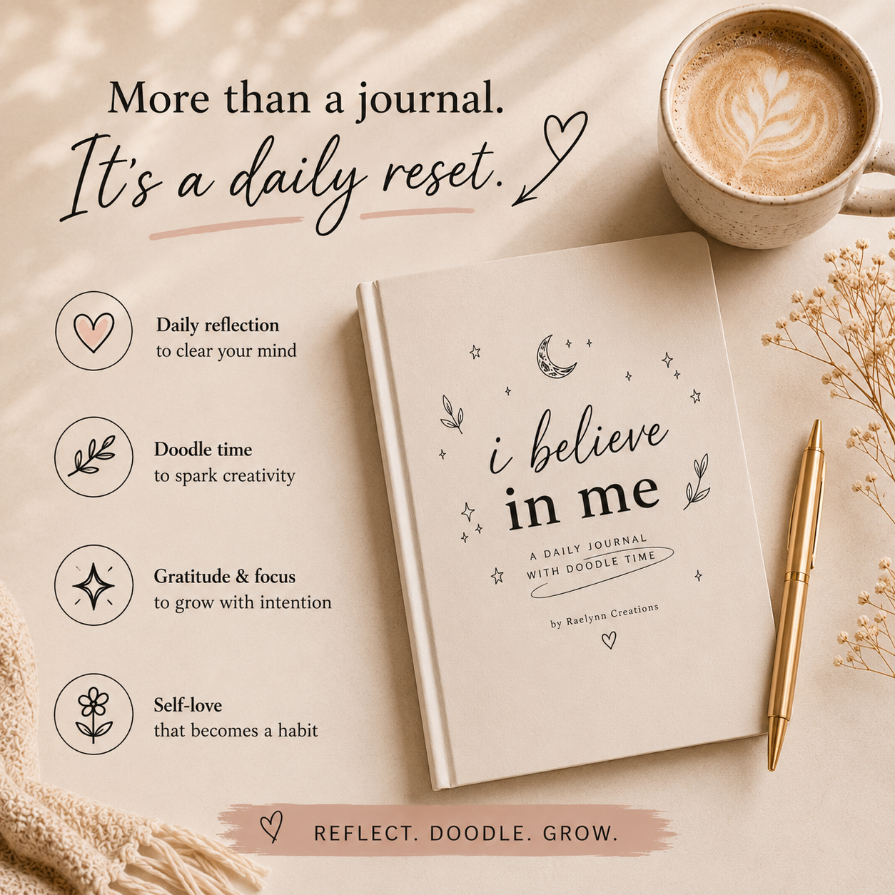 "I Believe in Me" Journal by Raelynn Creations