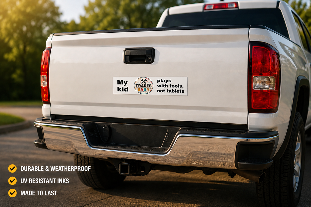 “My Kid Plays with Tools, Not Tablets” Bumper Sticker | TradesBaby™ Blue Collar Parenting Vinyl Decal