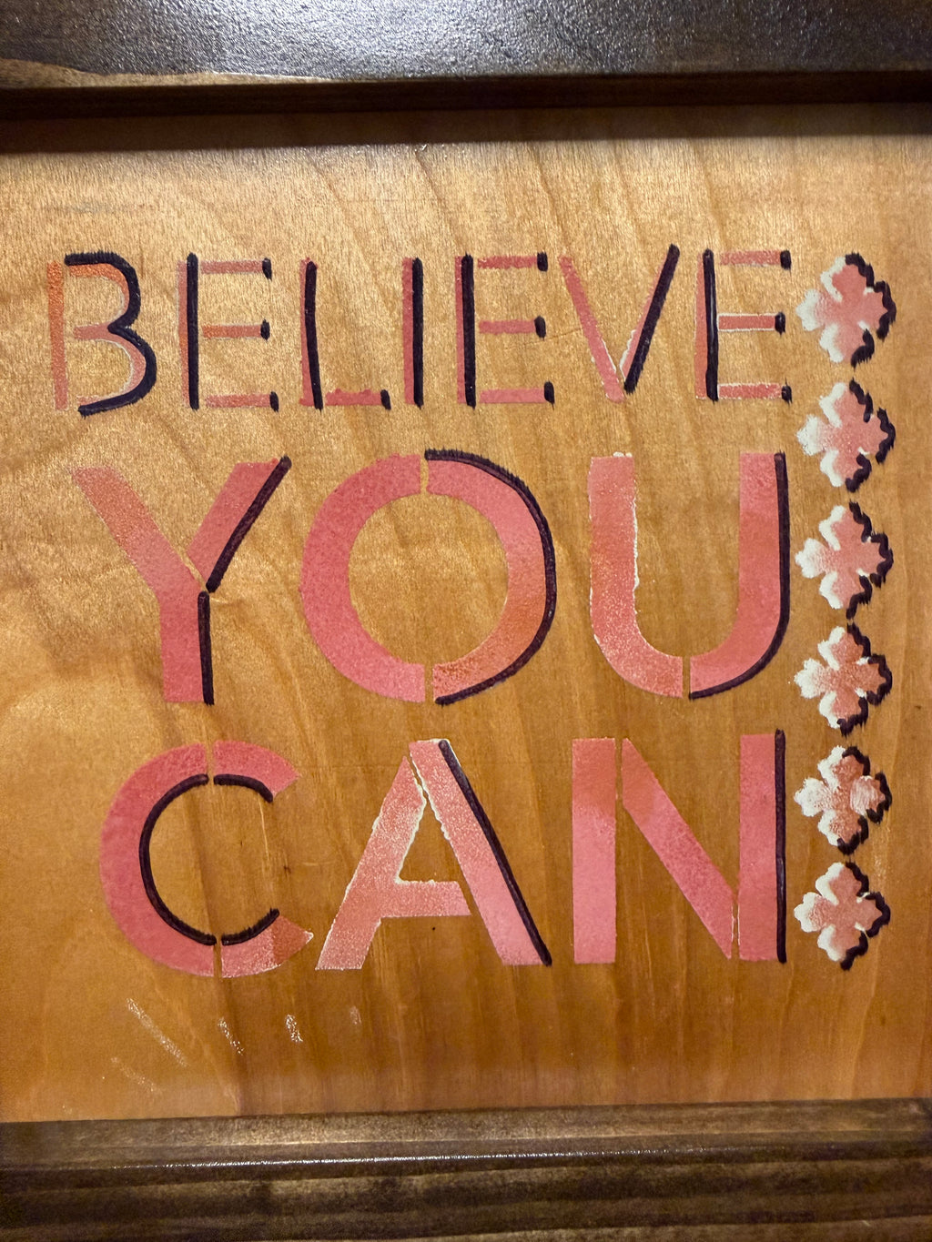 RubyONE No. 09 – “Believe You Can” | 9.75x10 Framed Original Wood Artwork