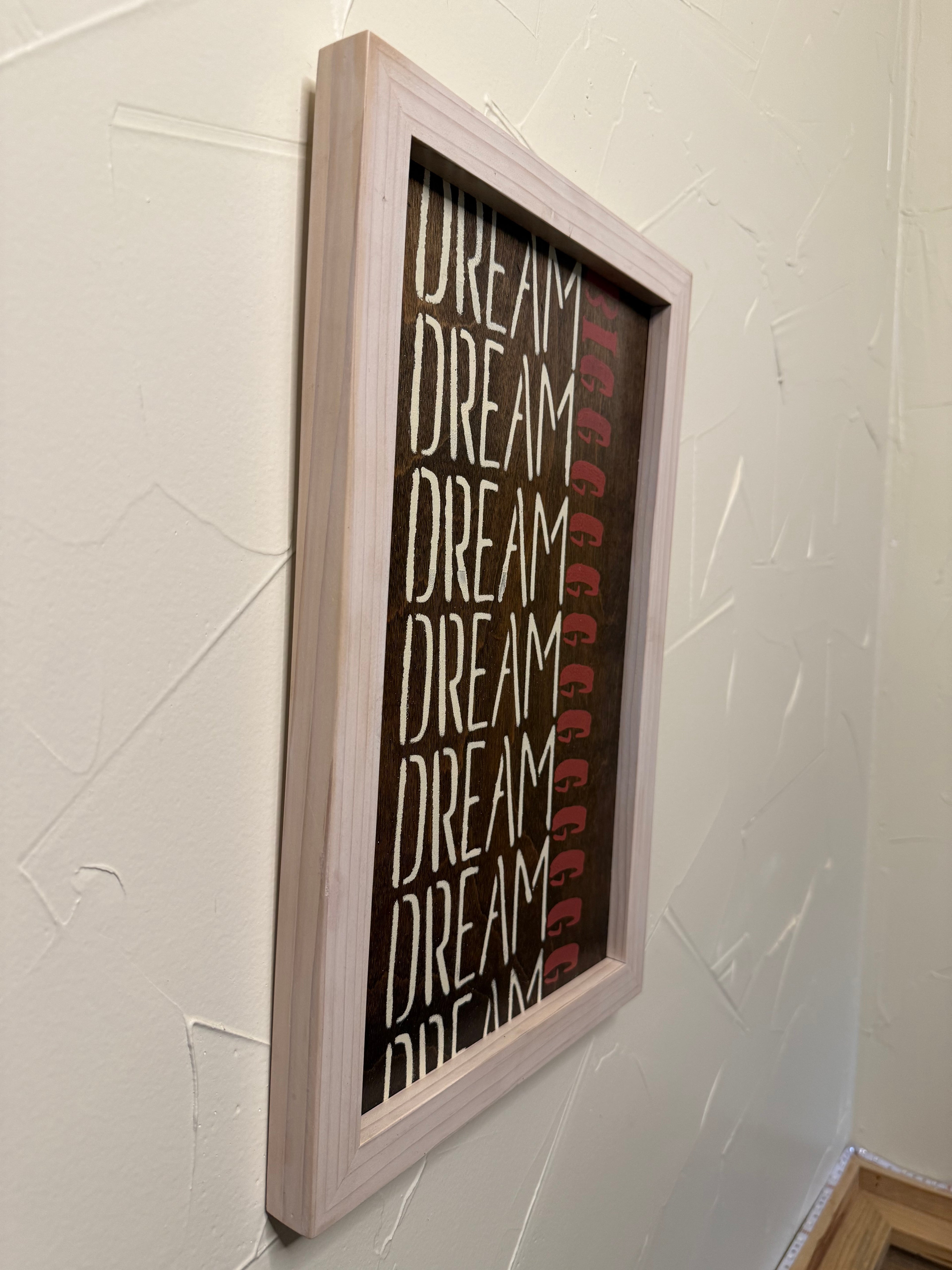 RubyONE No. 03 – “Dream BIGGGGGGGG” | 11x17 Framed Original Wood Artwork